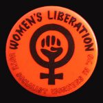 Women's Liberation Movement Badge from the 1960's